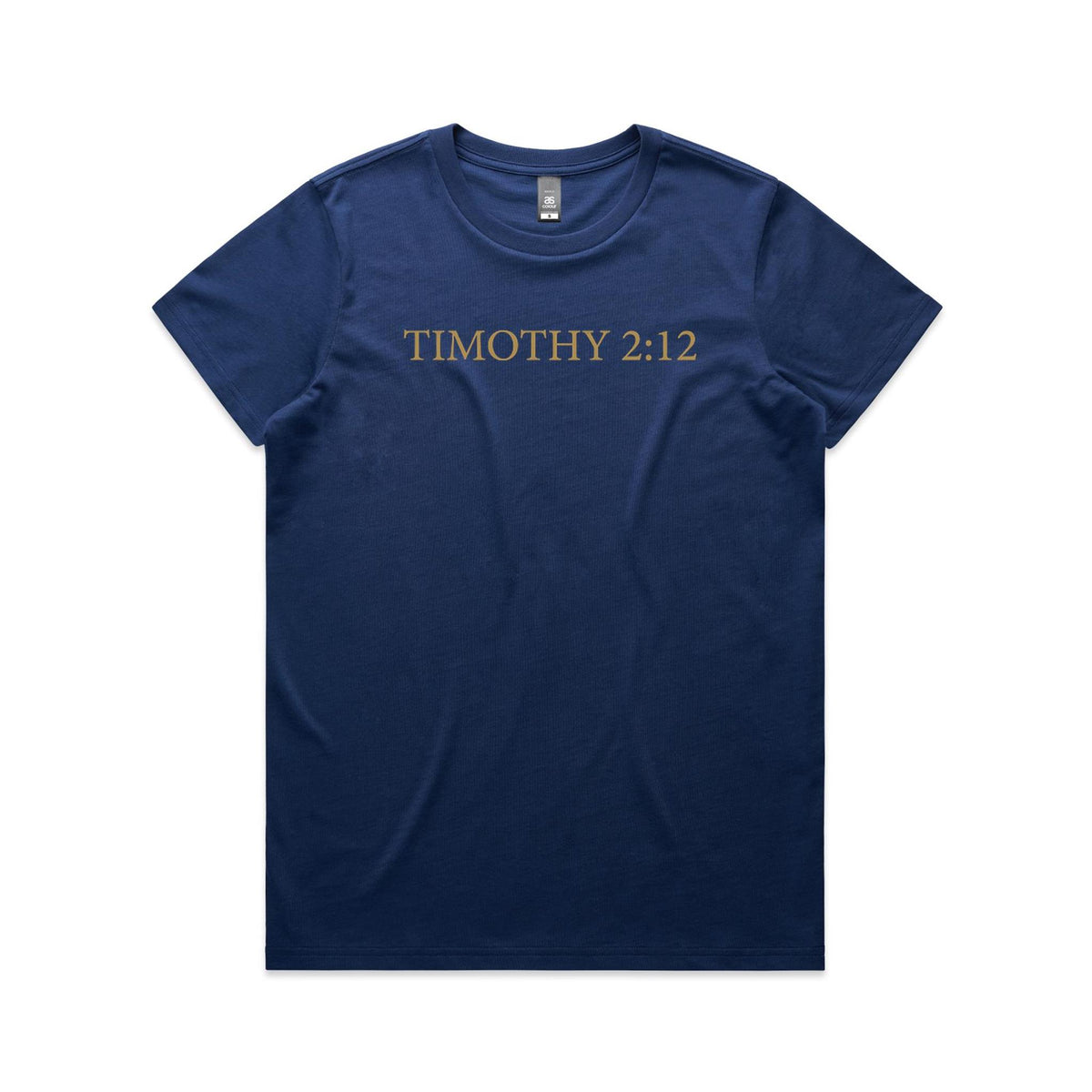 Women's Tee - Timothy 2:12