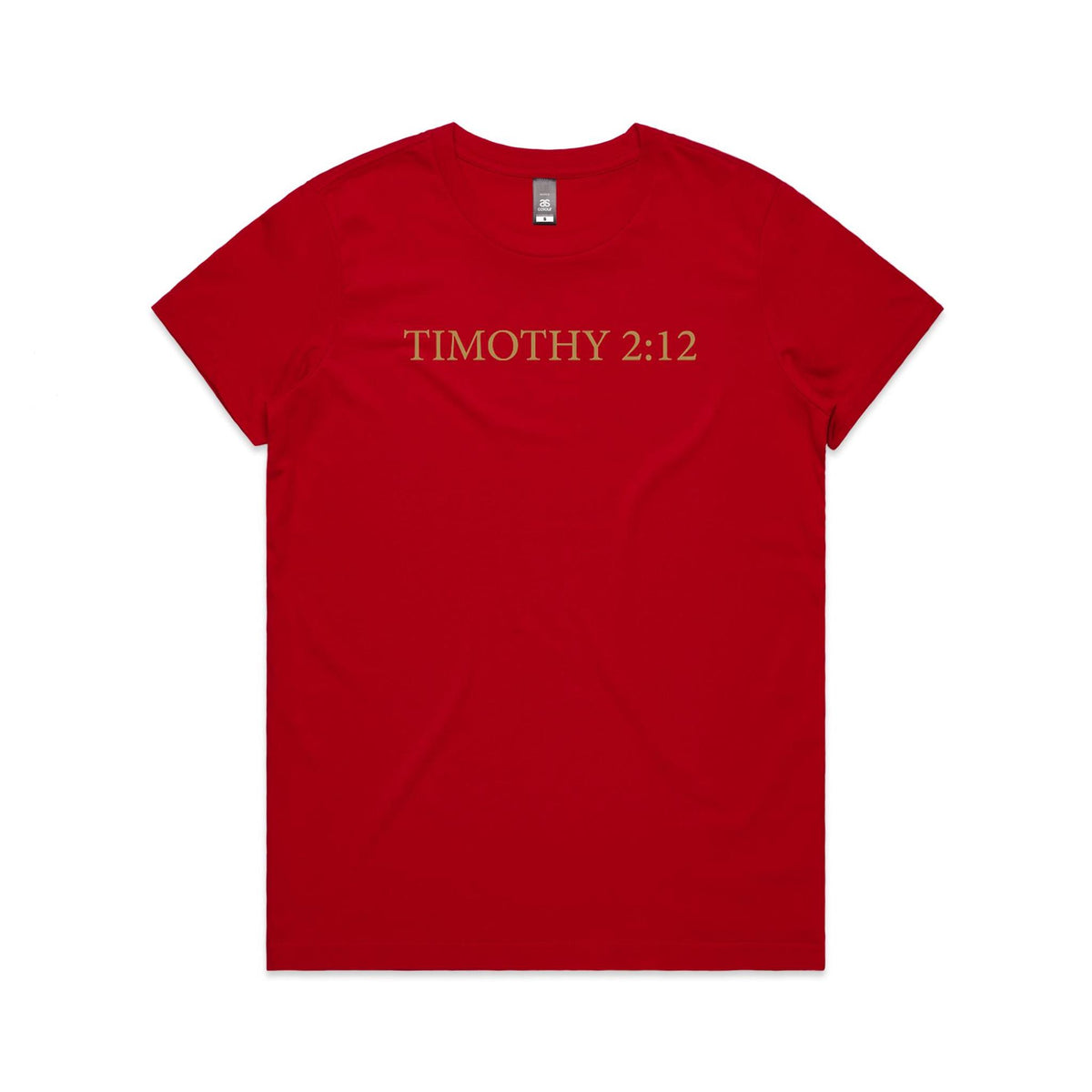 Women's Tee - Timothy 2:12
