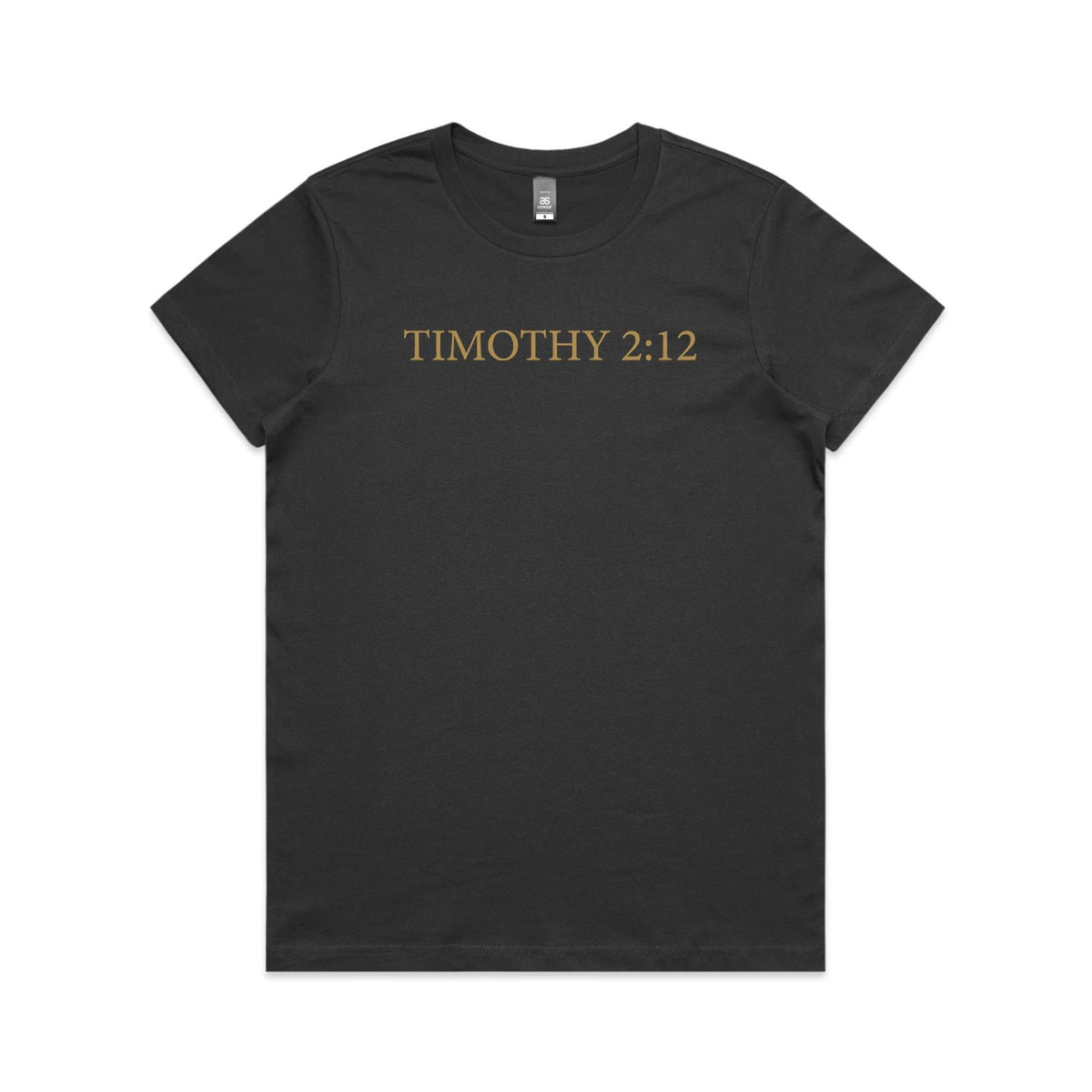 Women's Tee - Timothy 2:12